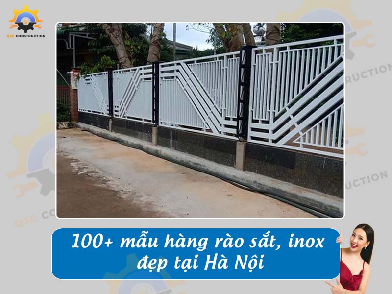 Tổng hợp báo giá 100+ mẫu hàng rào sắt, inox đẹp tại Hà Nội