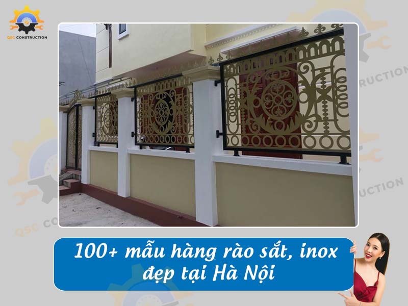 Tổng hợp báo giá 100+ mẫu hàng rào sắt, inox đẹp tại Hà Nội