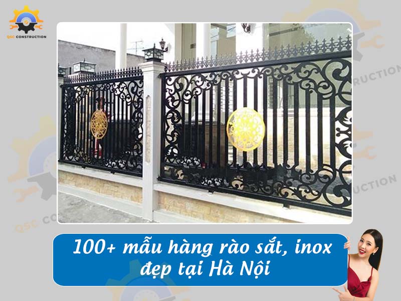 Tổng hợp báo giá 100+ mẫu hàng rào sắt, inox đẹp tại Hà Nội