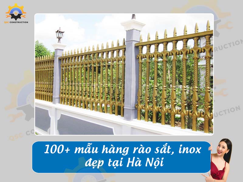 Tổng hợp báo giá 100+ mẫu hàng rào sắt, inox đẹp tại Hà Nội