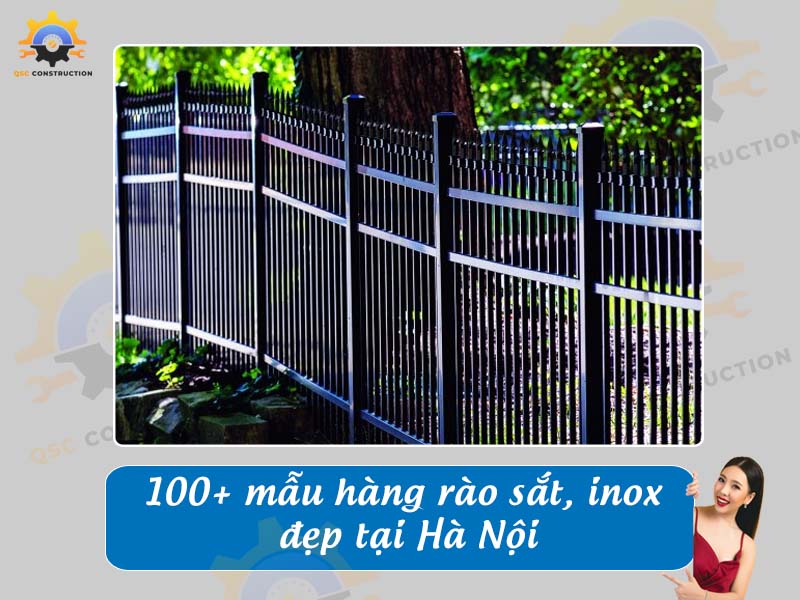 Tổng hợp báo giá 100+ mẫu hàng rào sắt, inox đẹp tại Hà Nội