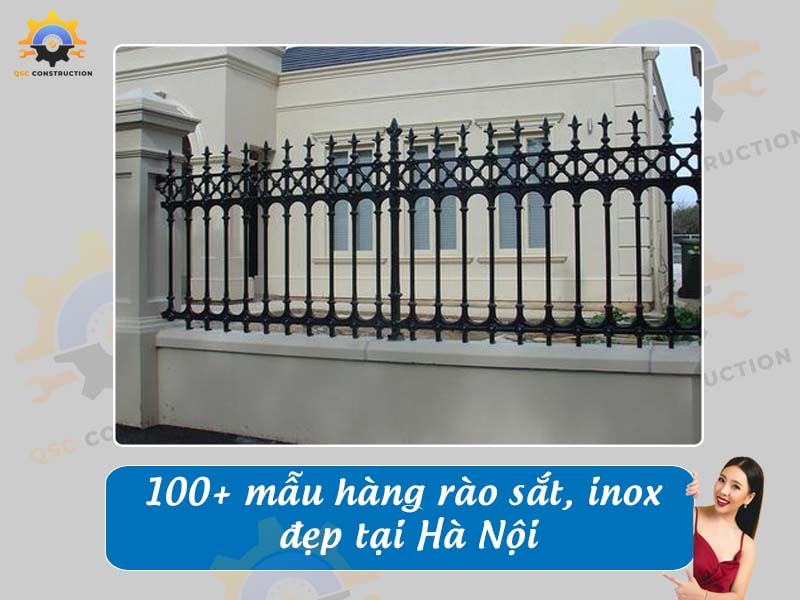 Tổng hợp báo giá 100+ mẫu hàng rào sắt, inox đẹp tại Hà Nội