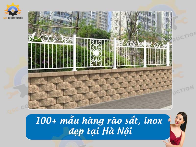 Tổng hợp báo giá 100+ mẫu hàng rào sắt, inox đẹp tại Hà Nội