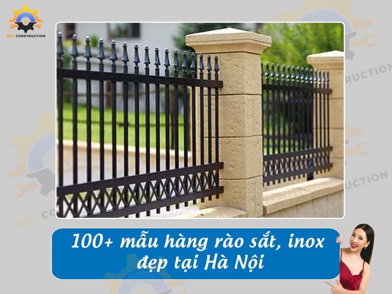 Tổng hợp báo giá 100+ mẫu hàng rào sắt, inox đẹp tại Hà Nội
