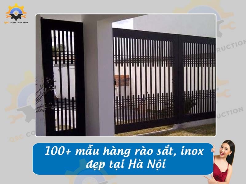 Tổng hợp báo giá 100+ mẫu hàng rào sắt, inox đẹp tại Hà Nội