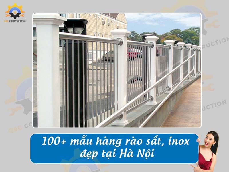 Tổng hợp báo giá 100+ mẫu hàng rào sắt, inox đẹp tại Hà Nội