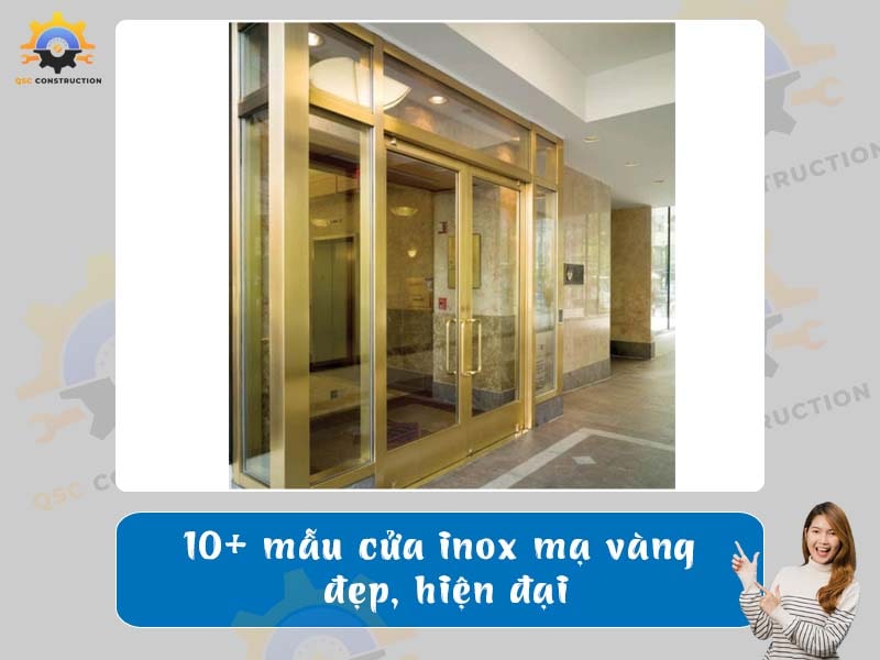 Tổng hợp 10+ mẫu cửa inox mạ vàng đẹp kèm báo giá