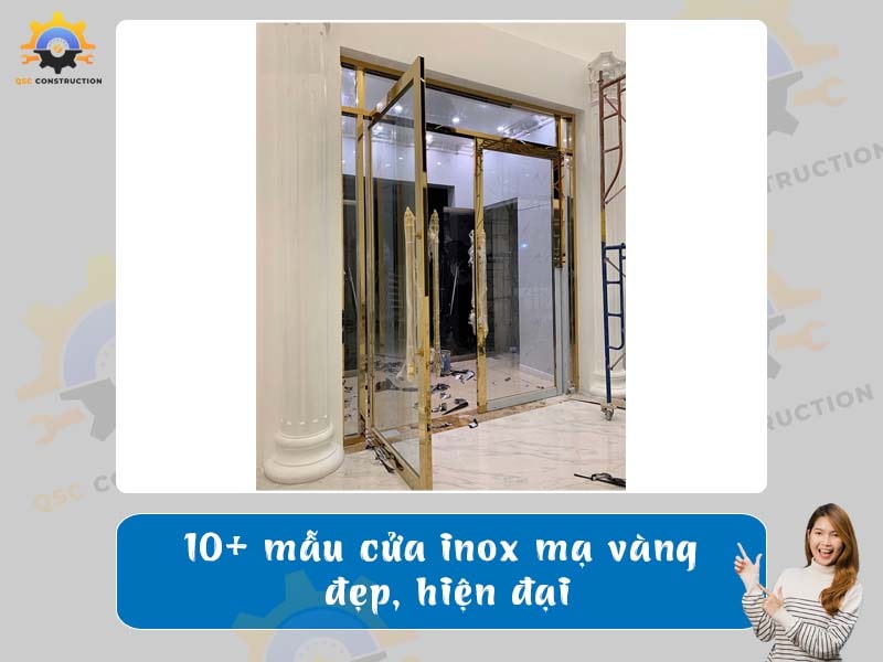Tổng hợp 10+ mẫu cửa inox mạ vàng đẹp kèm báo giá