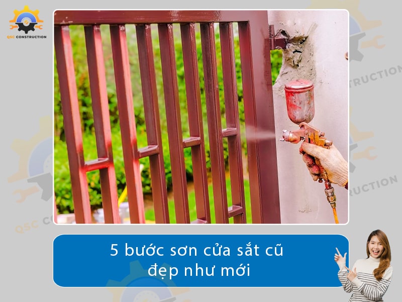 5 bước sơn cửa sắt cũ đẹp như mới bạn đã biết?