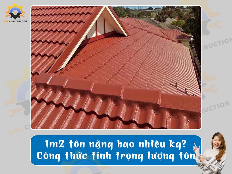 1m2 tôn nặng bao nhiêu kg? Công thức tính trọng lượng tôn