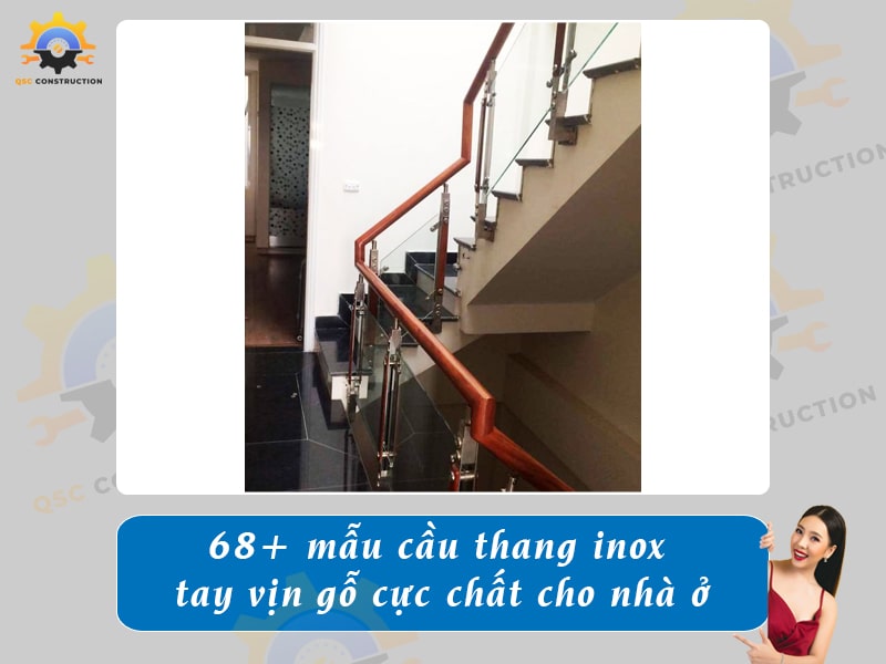 Báo giá 68+ mẫu cầu thang inox tay vịn gỗ cực chất cho nhà ở