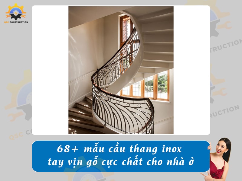 Báo giá 68+ mẫu cầu thang inox tay vịn gỗ cực chất cho nhà ở