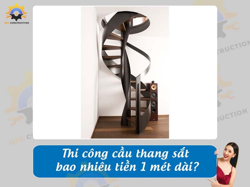 Thi công cầu thang sắt bao nhiêu tiền 1 mét dài?