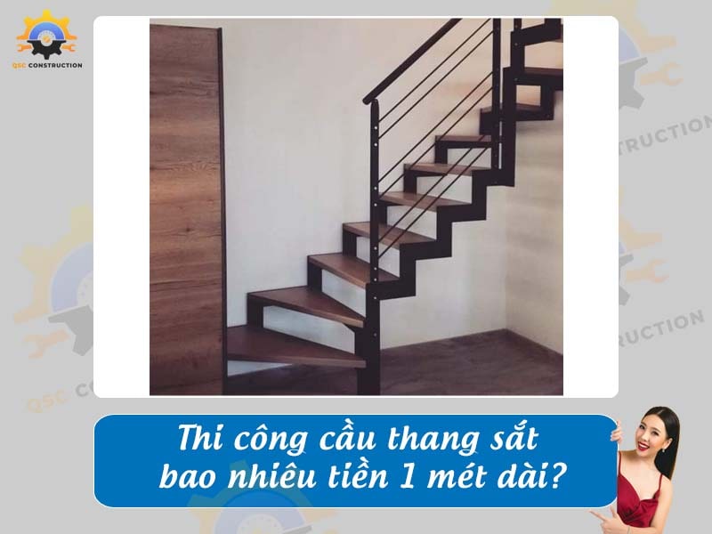 Thi công cầu thang sắt bao nhiêu tiền 1 mét dài?