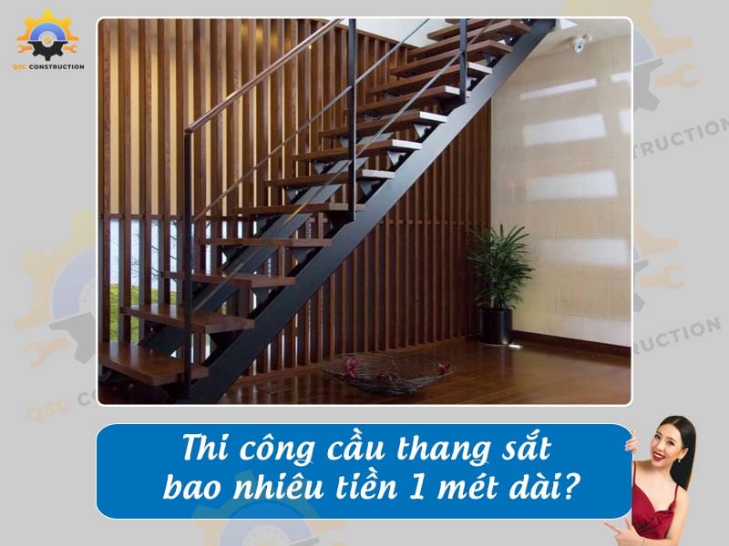 Thi công cầu thang sắt bao nhiêu tiền 1 mét dài?