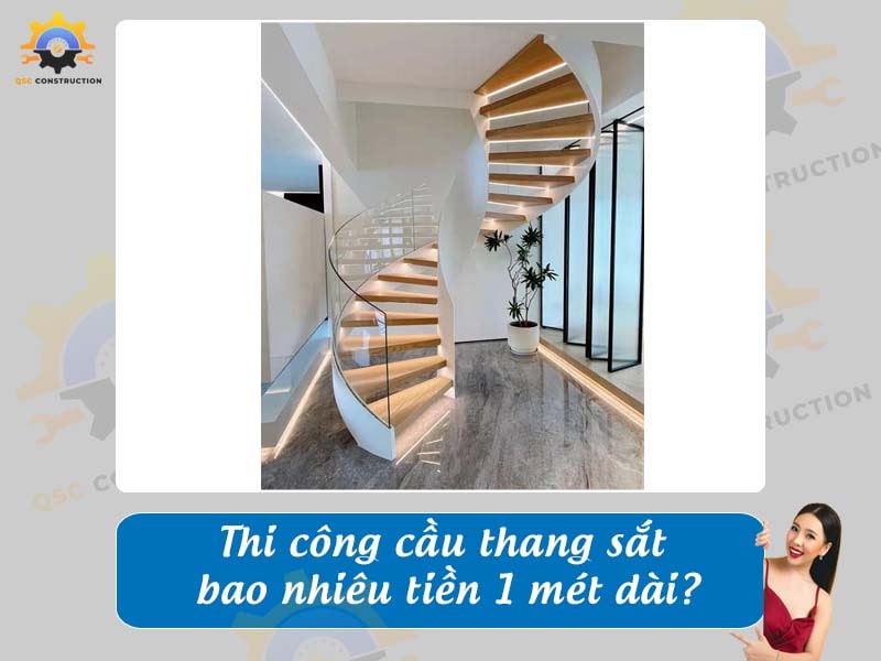 Thi công cầu thang sắt bao nhiêu tiền 1 mét dài?