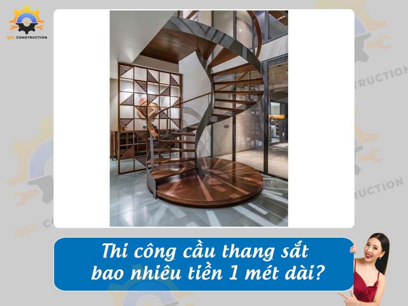 Thi công cầu thang sắt bao nhiêu tiền 1 mét dài?