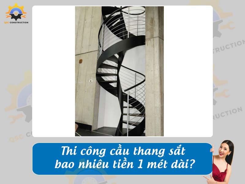 Thi công cầu thang sắt bao nhiêu tiền 1 mét dài?