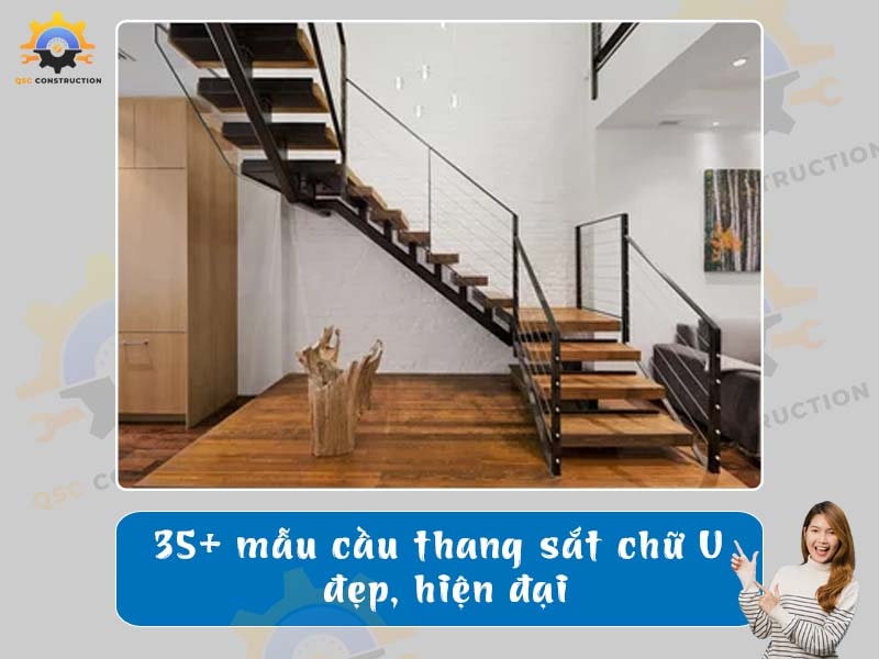 Báo giá 35+ mẫu cầu thang sắt chữ U đẹp, hiện đại