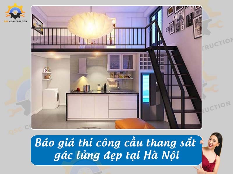 Báo giá thi công cầu thang sắt gác lửng đẹp tại Hà Nội