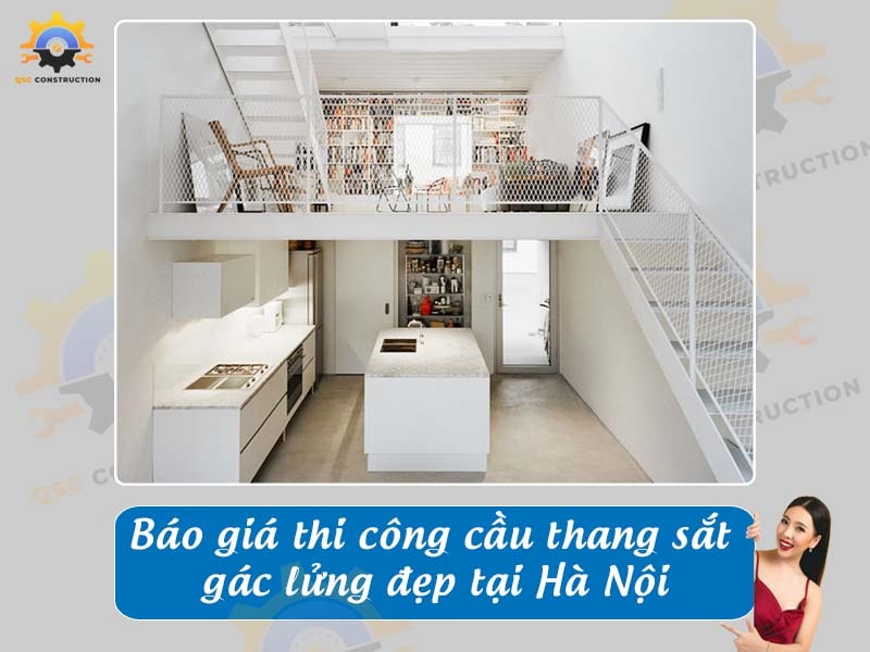Báo giá thi công cầu thang sắt gác lửng đẹp tại Hà Nội