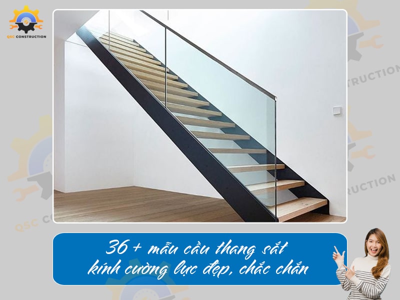 Báo giá 36+ mẫu cầu thang sắt kính cường lực đẹp, chắc chắn