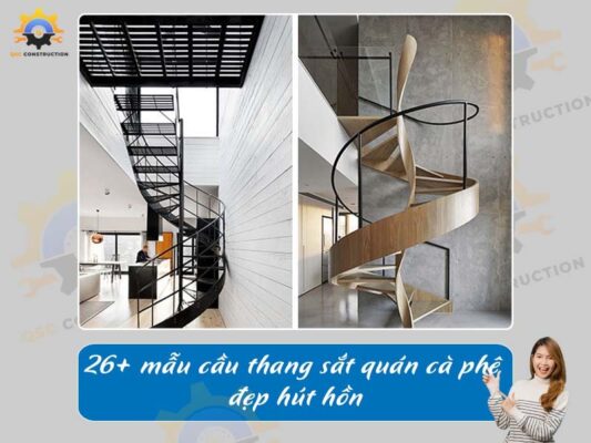 Báo giá 26+ mẫu cầu thang sắt quán cà phê đẹp hút hồn