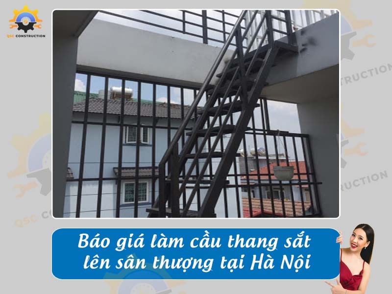 Báo giá chi phí làm cầu thang sắt sân thượng tại Hà Nội