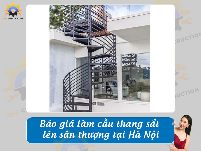 Báo giá chi phí làm cầu thang sắt sân thượng tại Hà Nội