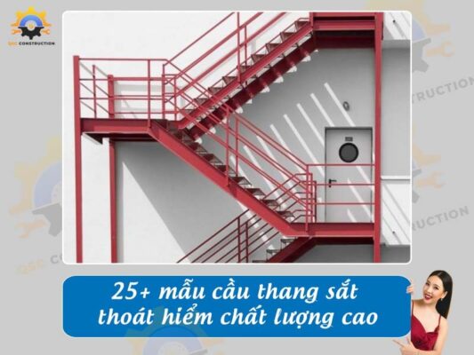 Báo giá 25+ mẫu cầu thang sắt thoát hiểm chất lượng cao