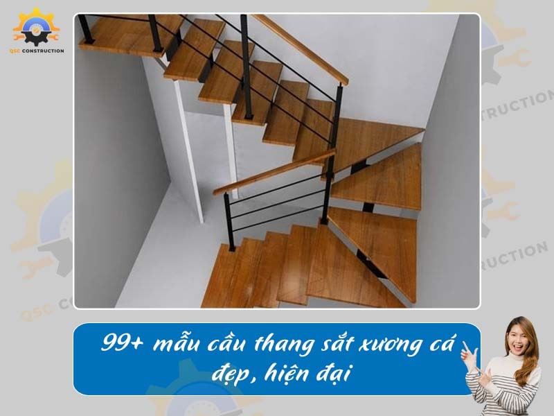 Báo giá 99+ mẫu cầu thang sắt xương cá đẹp tại Hà Nội