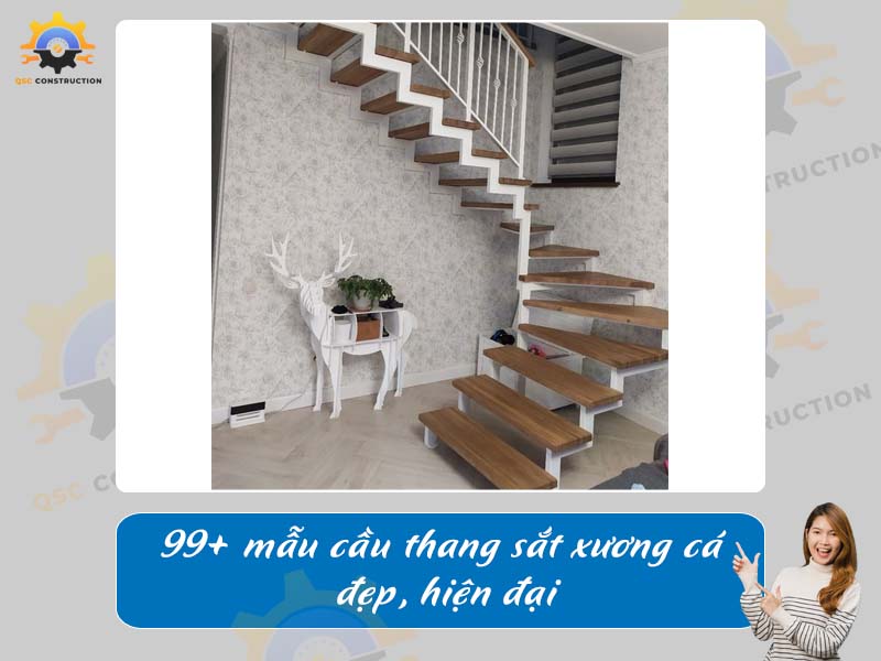 Báo giá 99+ mẫu cầu thang sắt xương cá đẹp tại Hà Nội
