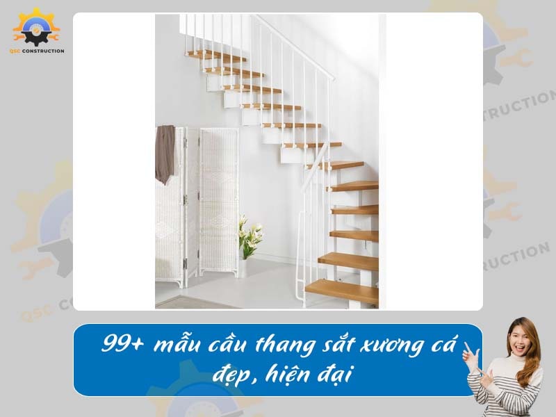Báo giá 99+ mẫu cầu thang sắt xương cá đẹp tại Hà Nội
