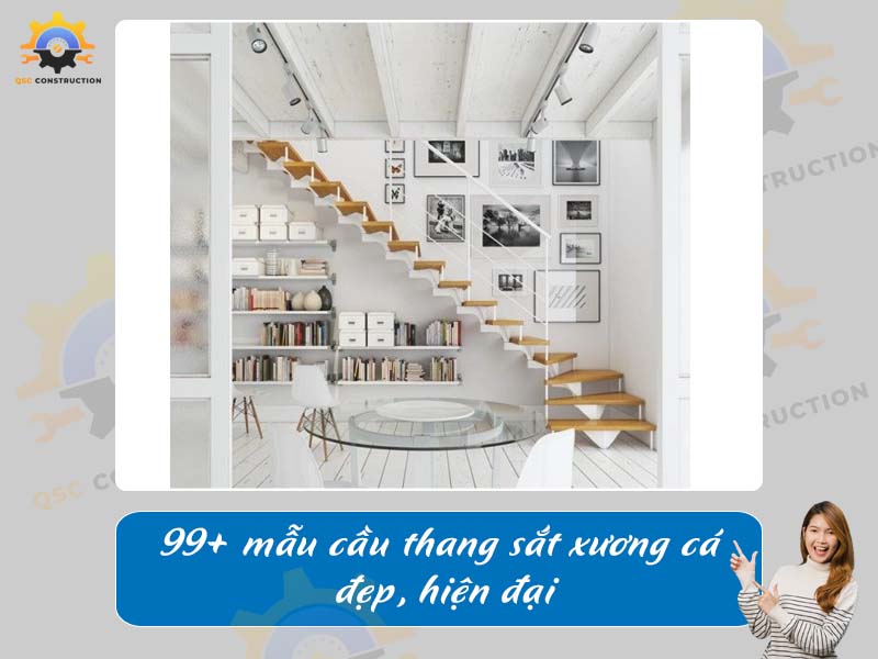 Báo giá 99+ mẫu cầu thang sắt xương cá đẹp tại Hà Nội
