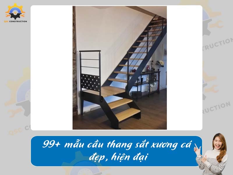 Báo giá 99+ mẫu cầu thang sắt xương cá đẹp tại Hà Nội