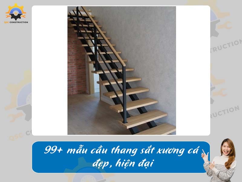 Báo giá 99+ mẫu cầu thang sắt xương cá đẹp tại Hà Nội