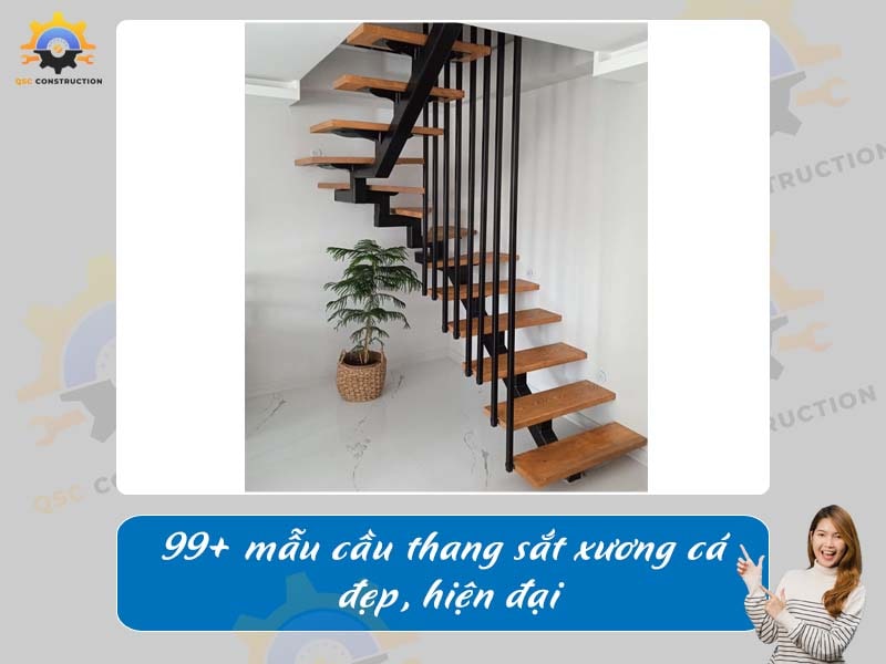 Báo giá 99+ mẫu cầu thang sắt xương cá đẹp tại Hà Nội