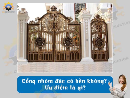 Cổng nhôm đúc có bền không? Ưu điểm là gì?