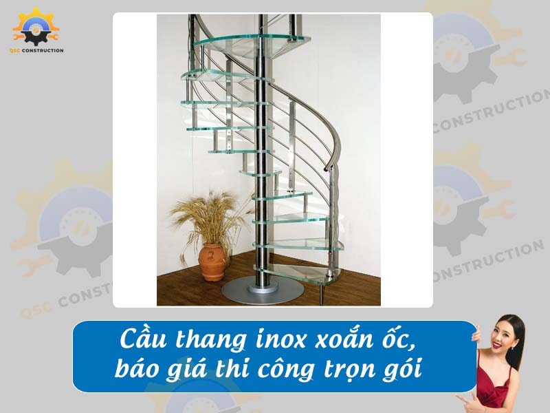 Cầu thang inox xoắn ốc gồm những loại nào? Giá bao nhiêu?