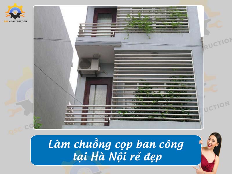 Báo giá làm chuồng cọp ban công tại Hà Nội rẻ đẹp
