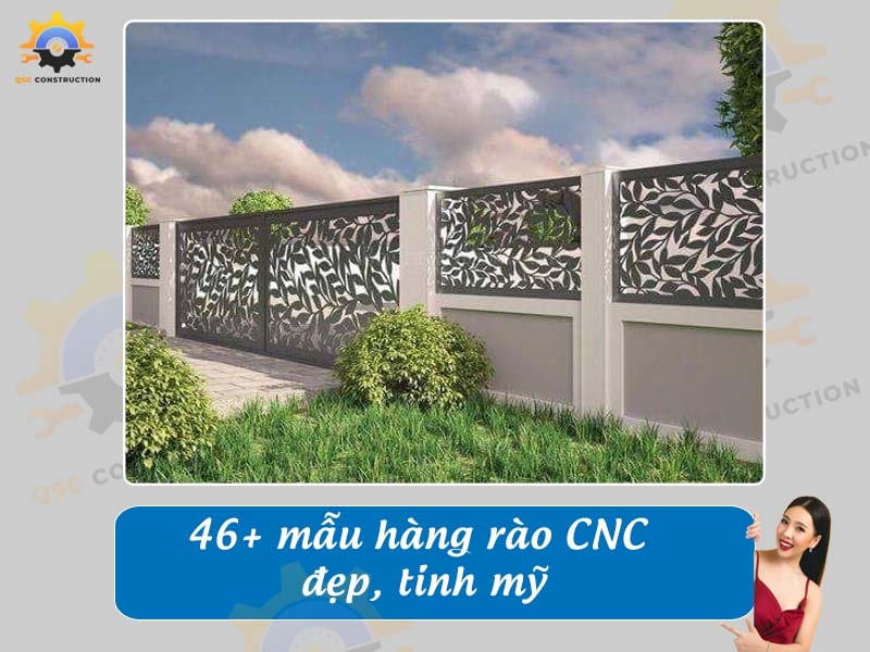 Báo giá thi công 46+ mẫu hàng rào CNC đẹp, tinh mỹ