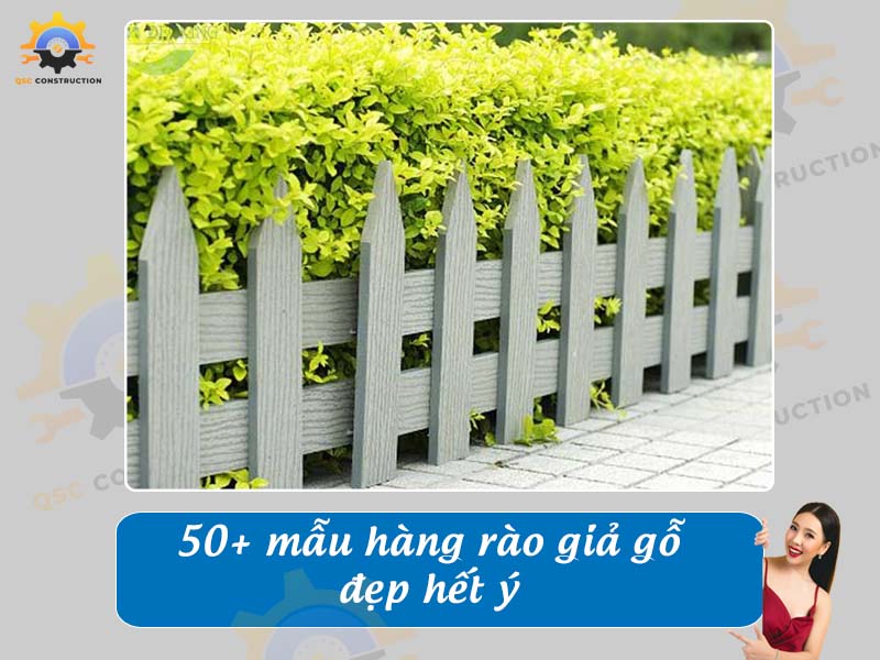 Tổng hợp báo giá 40+ mẫu hàng rào giả gỗ đẹp hết ý