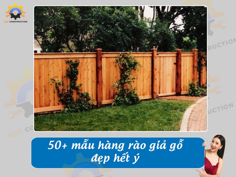 Tổng hợp báo giá 40+ mẫu hàng rào giả gỗ đẹp hết ý