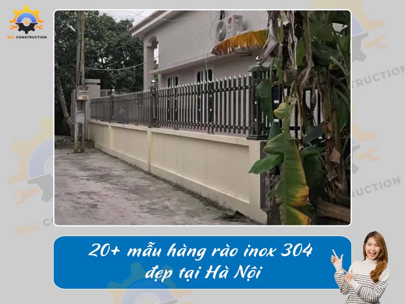 Báo giá 20+ mẫu hàng rào inox 304 đẹp tại Hà Nội