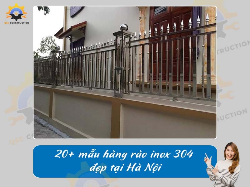 Báo giá 20+ mẫu hàng rào inox 304 đẹp tại Hà Nội