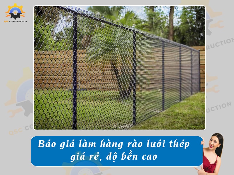 Báo giá làm hàng rào lưới thép giá rẻ, độ bền cao
