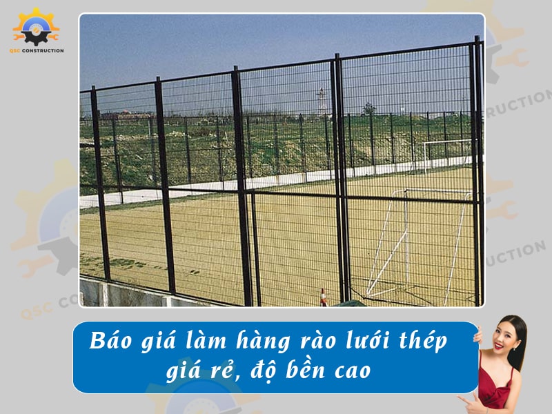 Báo giá làm hàng rào lưới thép giá rẻ, độ bền cao