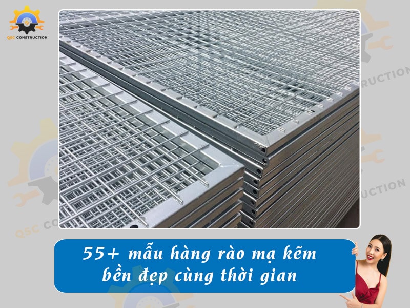 Báo giá 55+ mẫu hàng rào mạ kẽm bền đẹp cùng thời gian