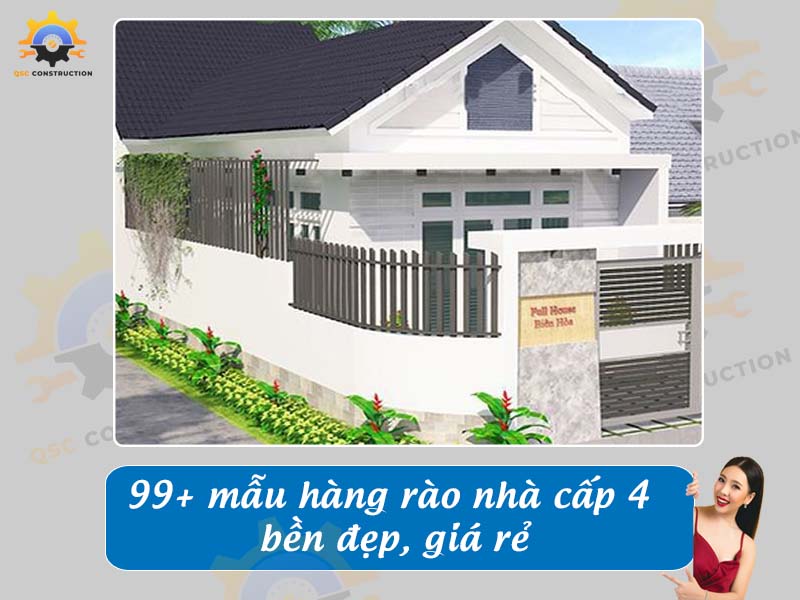 Báo giá 99+ mẫu hàng rào nhà cấp 4 bền đẹp, giá rẻ