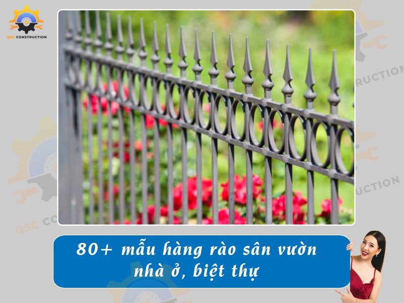 Báo giá 80+ mẫu hàng rào sân vườn cho nhà cấp 4, nhà phố, biệt thự